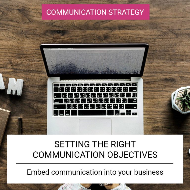 Setting the right communication objectives