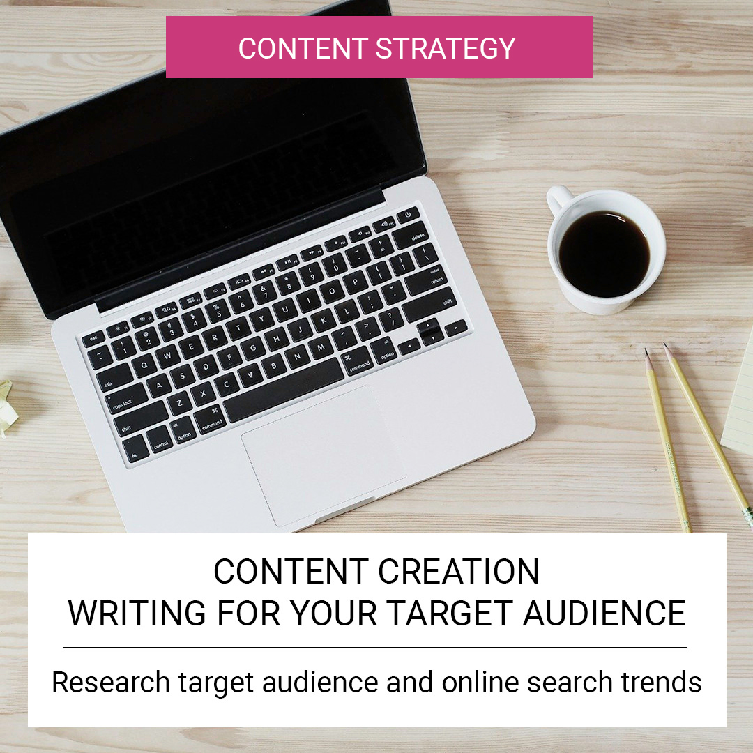 Content Creation - Writing for your target audience