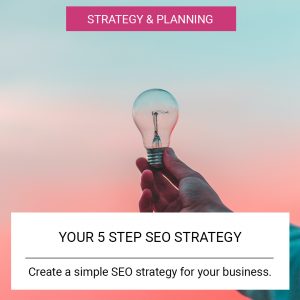 5 step SEO strategy
